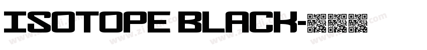 Isotope Black字体转换